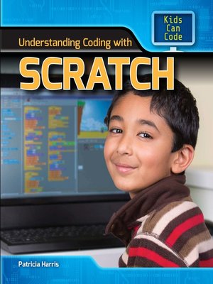 cover image of Understanding Coding with Scratch